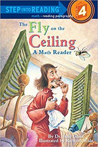 Book cover of A Fly on the Ceiling: A Math Reader (Step-Into-Reading)