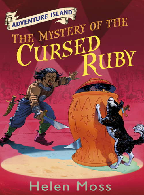 Book cover of The Mystery of the Cursed Ruby: Book 5 (Adventure Island #5)