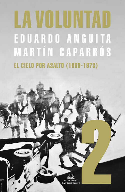 Book cover of La Voluntad 2. El cielo por asalto (1969 - 1973)