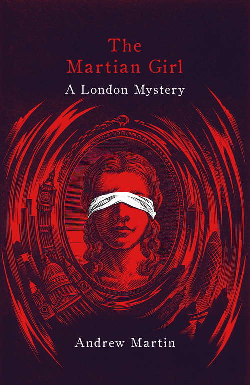 Book cover of The Martian Girl: A London Mystery