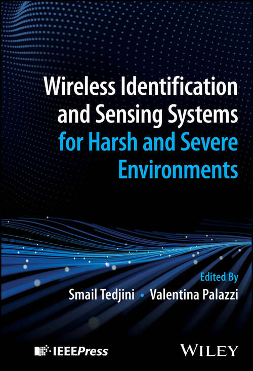 Book cover of Wireless Identification and Sensing Systems for Harsh and Severe Environments