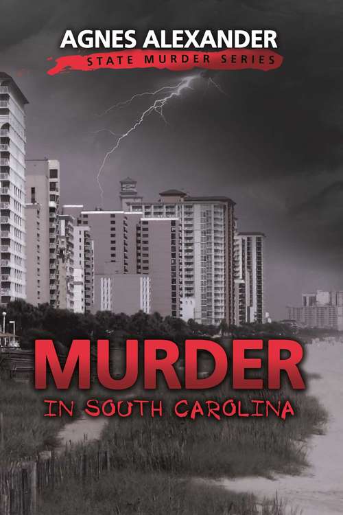 Book cover of Murder in South Carolina (State Murder Series)