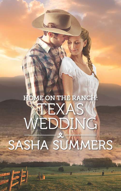 Book cover of Home on the Ranch: Texas Wedding (Original) (The Boones of Texas)