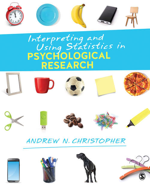 Book cover of Interpreting and Using Statistics in Psychological Research (First Edition)