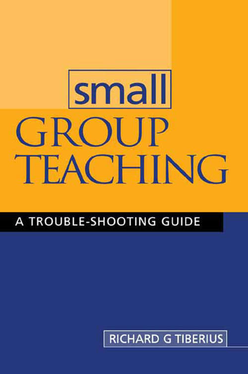 Book cover of Small Group Teaching: A Trouble-shooting Guide