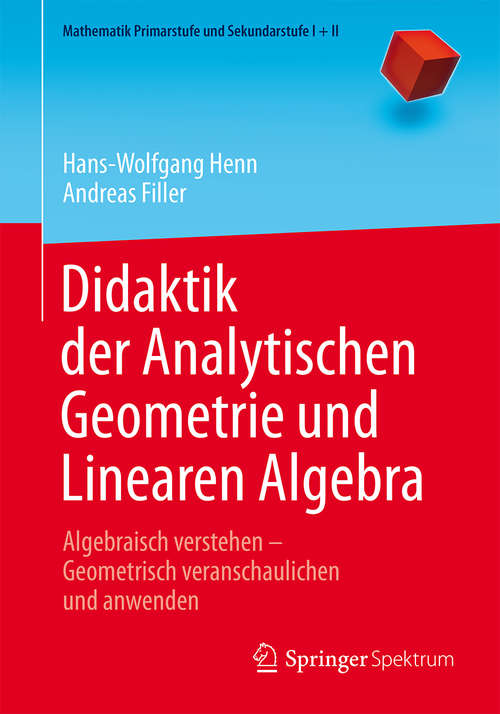 Book cover of Didaktik der Analytischen Geometrie und Linearen Algebra