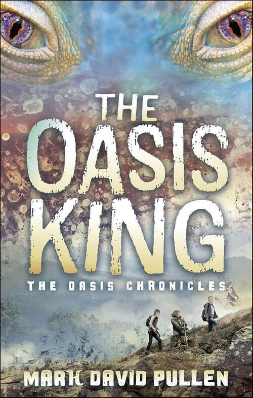 Book cover of The Oasis King: The Oasis Chronicles