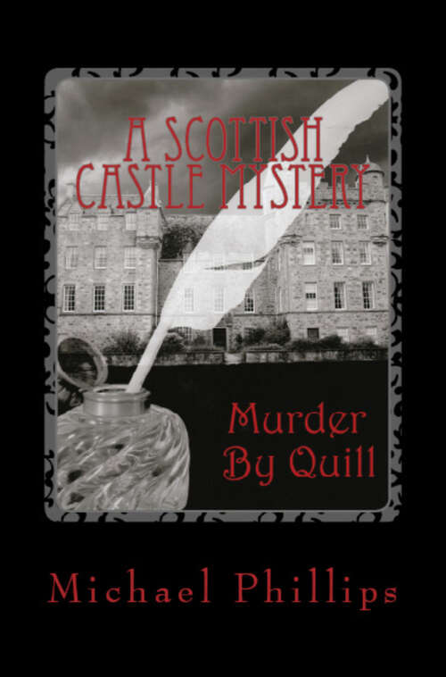 Book cover of Murder by Quill: A Scottish Castle Mystery