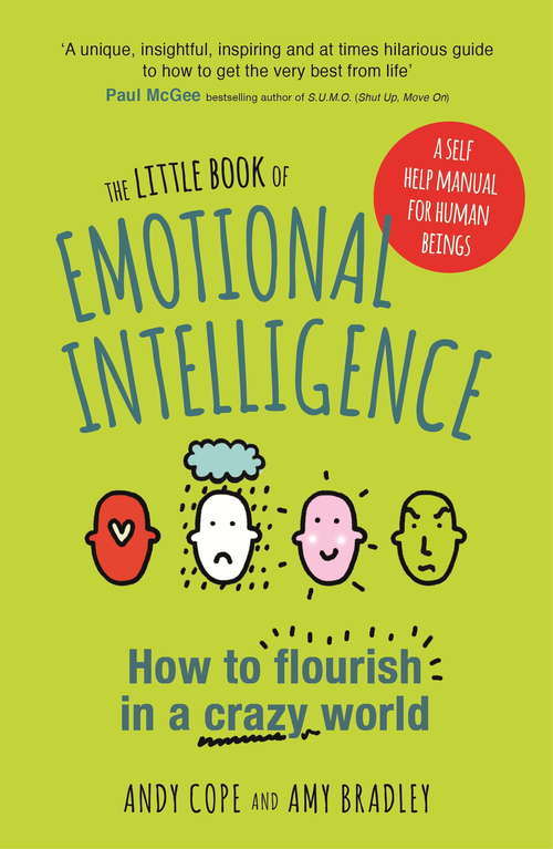 Book cover of The Little Book of Emotional Intelligence: How to Flourish in a Crazy World