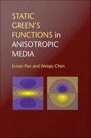 Book cover of Static Green's Functions in Anisotropic Media