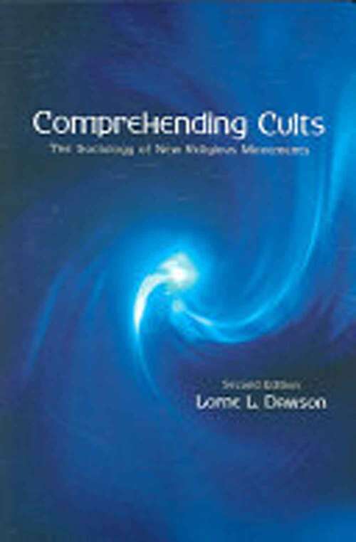 Book cover of Comprehending Cults: The Sociology of New Religious Movements (Second Edition)
