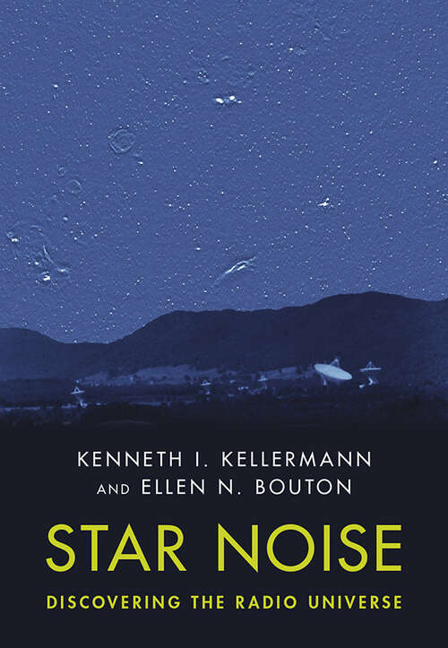 Book cover of Star Noise: Discovering the Radio Universe