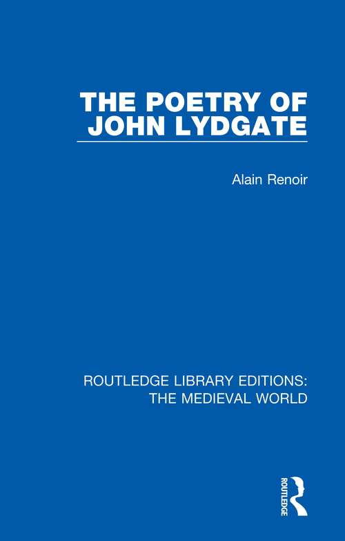 Book cover of The Poetry of John Lydgate (Routledge Library Editions: The Medieval World #40)