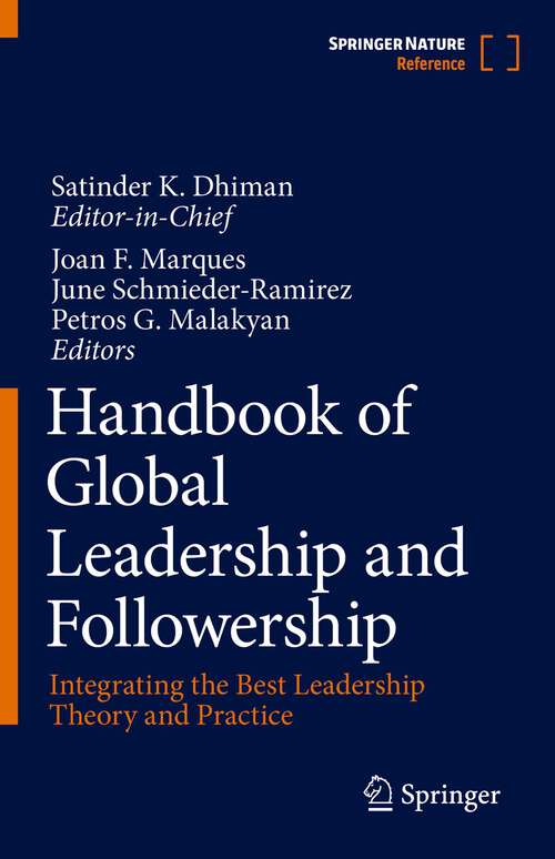 Book cover of Handbook of Global Leadership and Followership: Integrating the Best Leadership Theory and Practice (1st ed. 2023)