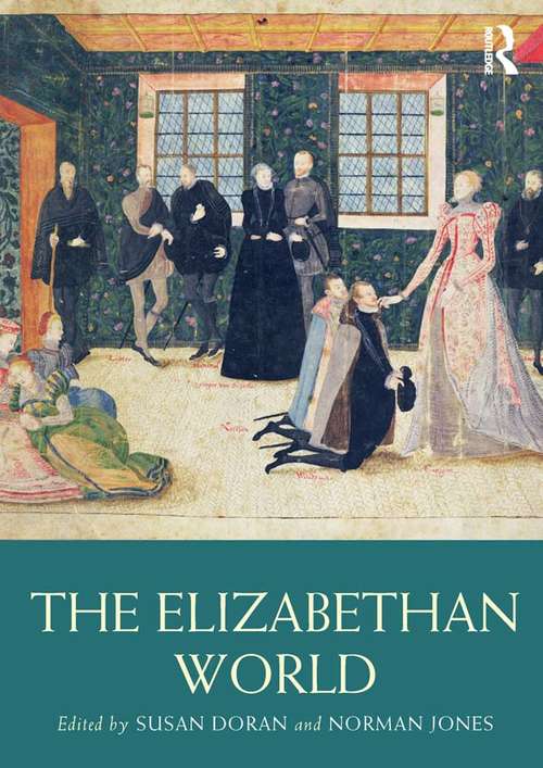 Book cover of The Elizabethan World (Routledge Worlds)