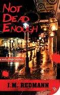 Book cover of Not Dead Enough (Mickey Knight Mystery #10)