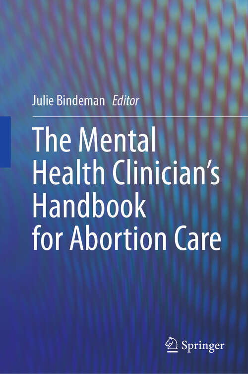 Book cover of The Mental Health Clinician’s Handbook for Abortion Care (2024)