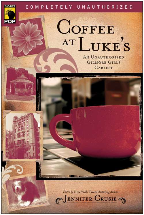 Book cover of Coffee at Luke's: An Unauthorized Gilmore Girls Gabfest