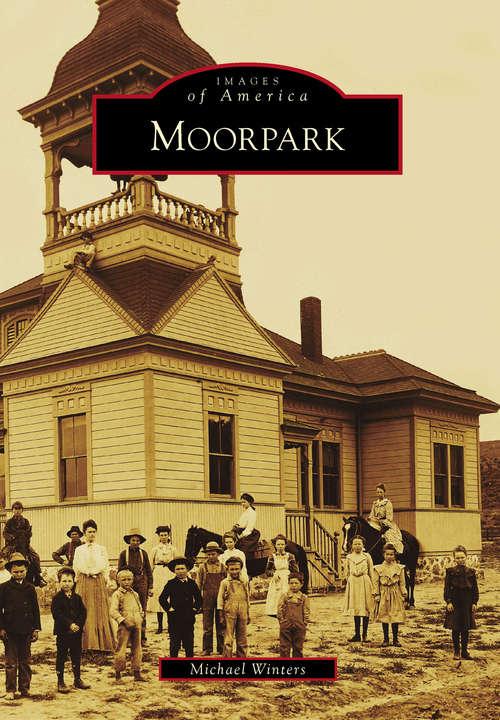 Book cover of Moorpark (Images of America)