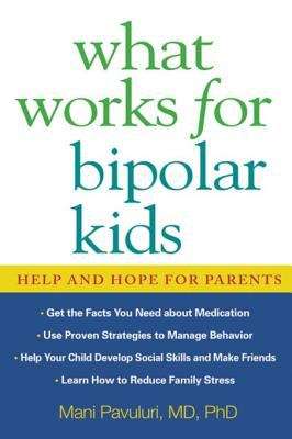 Book cover of What Works for Bipolar Kids