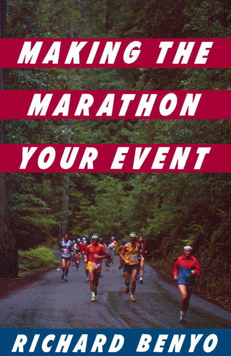 Book cover of Making the Marathon Your Event