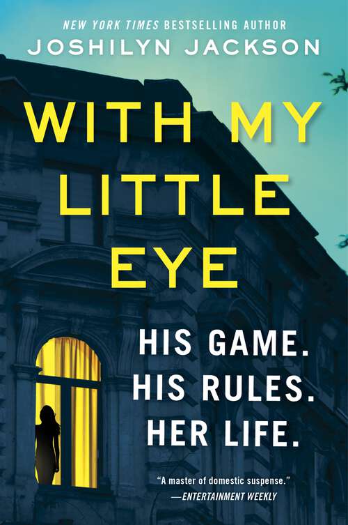 Book cover of With My Little Eye: A Novel