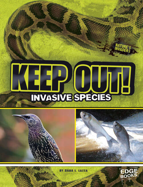 Book cover of Keep Out!: Invasive Species (Nature's Invaders Ser.)