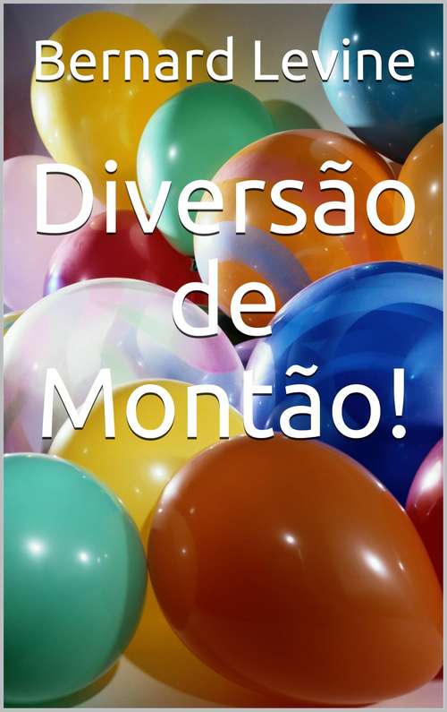 Book cover of Diversão de Montão!