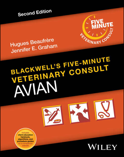 Book cover of Blackwell's Five-Minute Veterinary Consult: Avian (2) (Blackwell's Five-Minute Veterinary Consult)