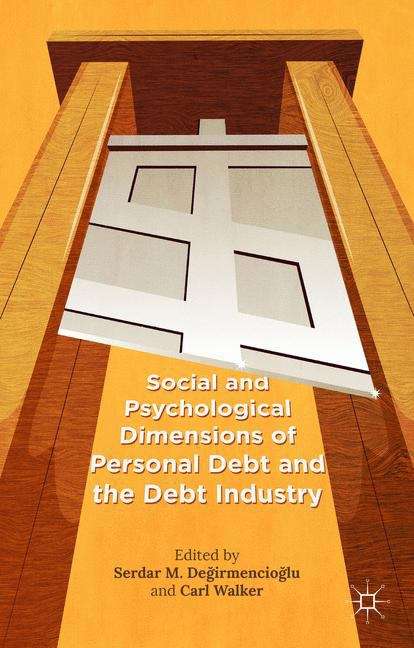 Book cover of Social and Psychological Dimensions of Personal Debt and the Debt Industry