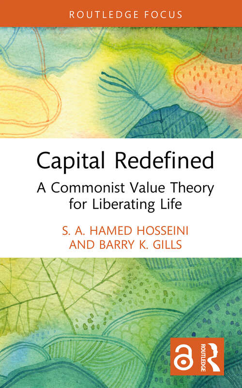 Book cover of Capital Redefined: A Commonist Value Theory for Liberating Life (Rethinking Globalizations)