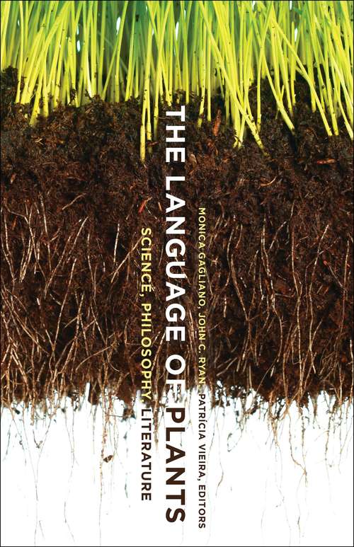 Book cover of The Language of Plants: Science, Philosophy, Literature