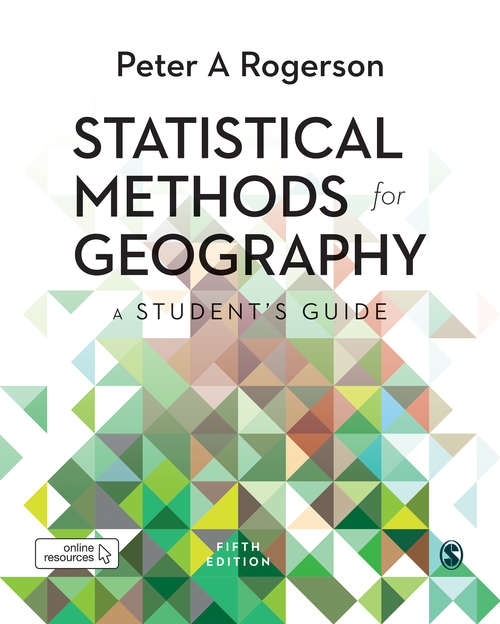 Book cover of Statistical Methods for Geography: A Student’s Guide (Fifth Edition)