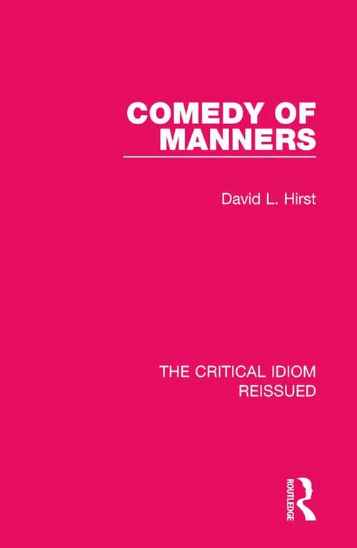 Book cover of Comedy of Manners (The Critical Idiom Reissued #36)