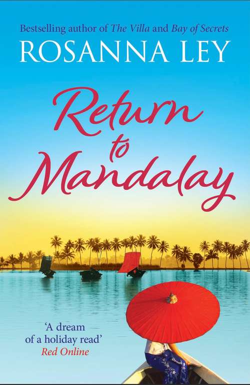 Book cover of Return to Mandalay: Lose yourself in this stunning feel-good read