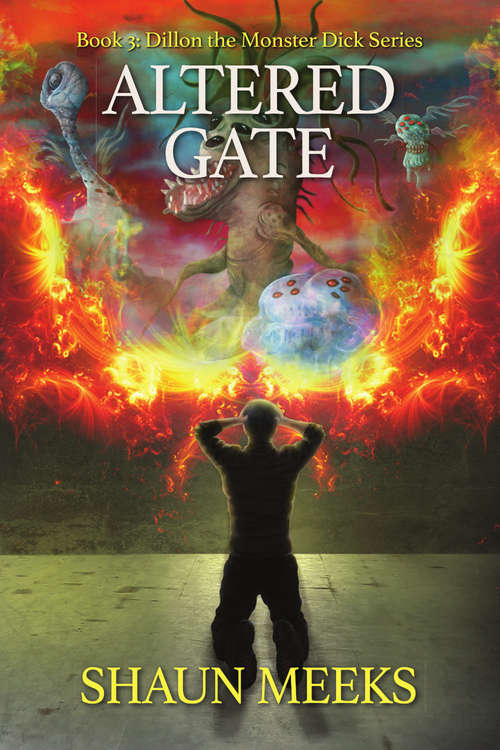 Book cover of Altered Gate (Dillon the Monster Dick)