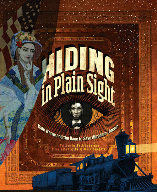 Book cover of Hiding in Plain Sight: Kate Warne and the Race to Save Abraham Lincoln