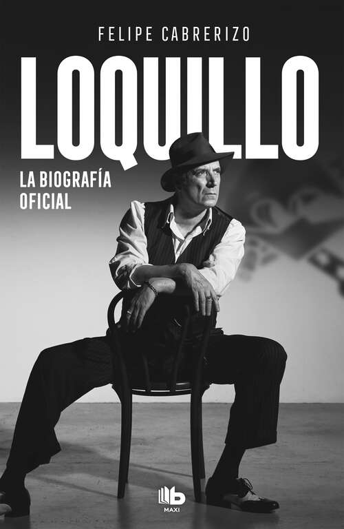 Book cover of Loquillo: La biografía oficial