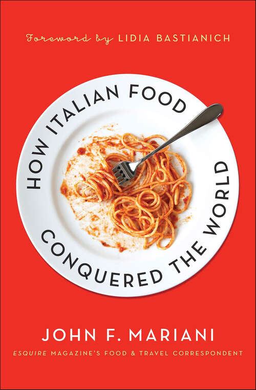 Book cover of How Italian Food Conquered the World