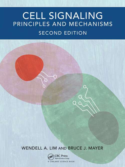 Book cover of Cell Signaling, 2nd edition: Principles and Mechanisms