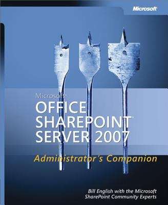 Book cover of Microsoft® Office SharePoint® Server 2007 Administrator's Companion