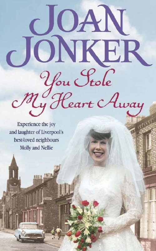 Book cover of You Stole My Heart Away: A warm and humorous saga of friendship and community (Molly and Nellie series, Book 9)