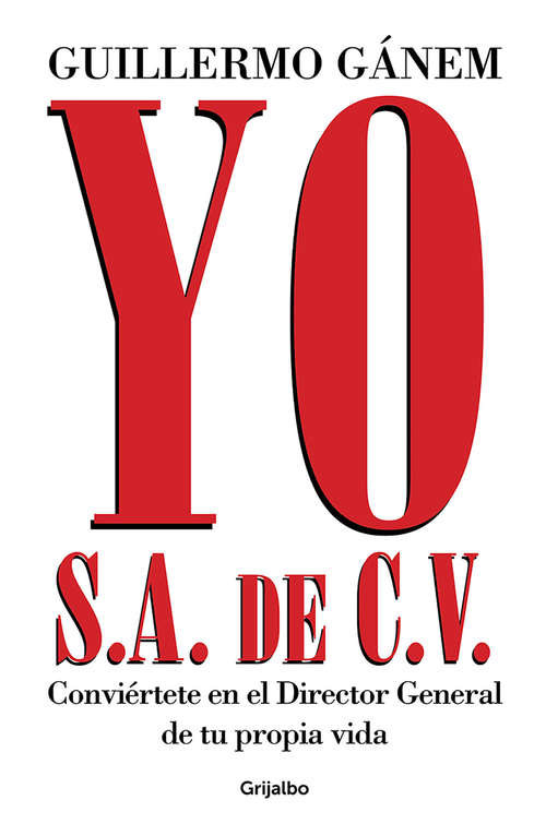 Book cover of Yo, S.A. de C.V.