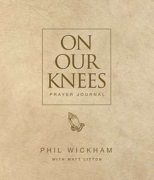 Book cover of On Our Knees Prayer Journal