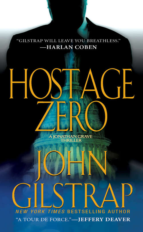 Book cover of Hostage Zero (A Jonathan Grave Thriller #2)