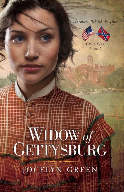 Book cover of Widow of Gettysburg (New Edition) (Heroines Behind The Lines Ser. #2)