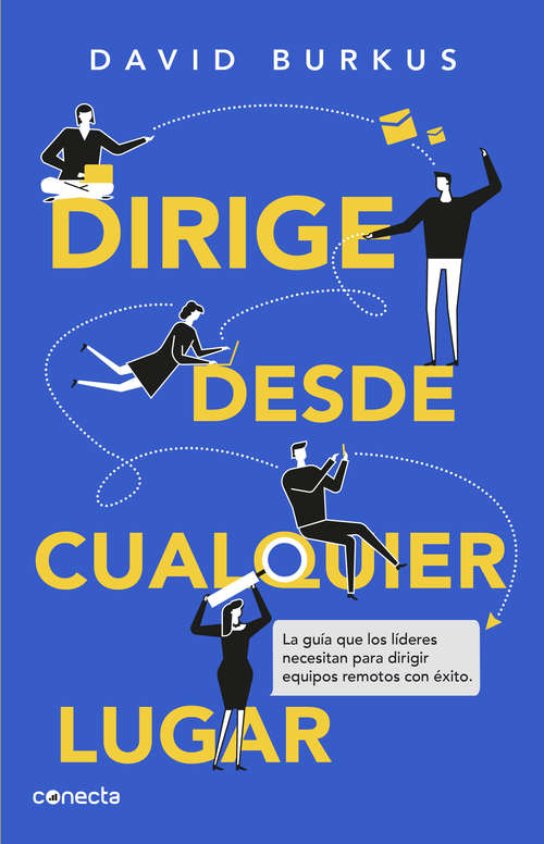 Book cover of Dirige desde cualquier lugar