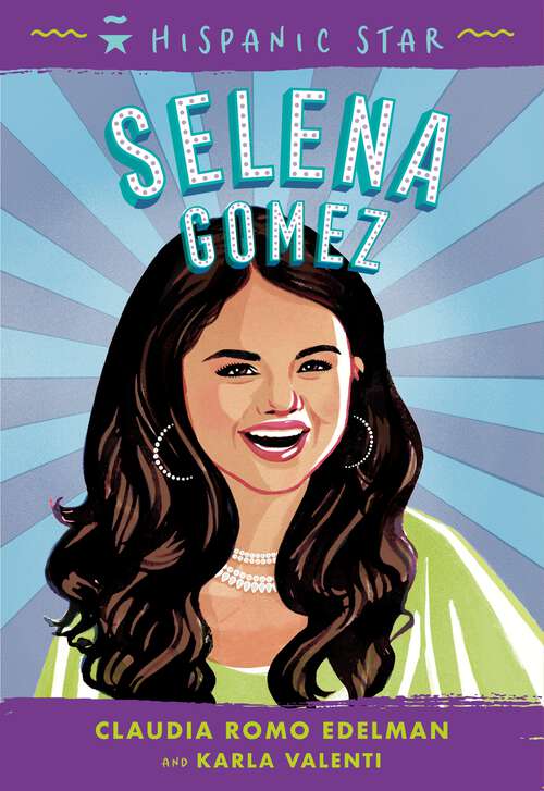 Book cover of Hispanic Star: Selena Gomez (Hispanic Star)