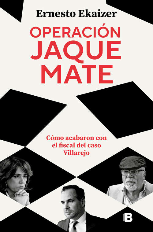 Book cover of Operación Jaque Mate: Cómo acabaron con el fiscal del caso Villarejo