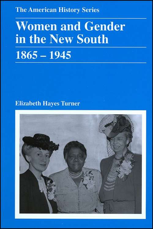 Book cover of Women and Gender in the New South, 1865-1945